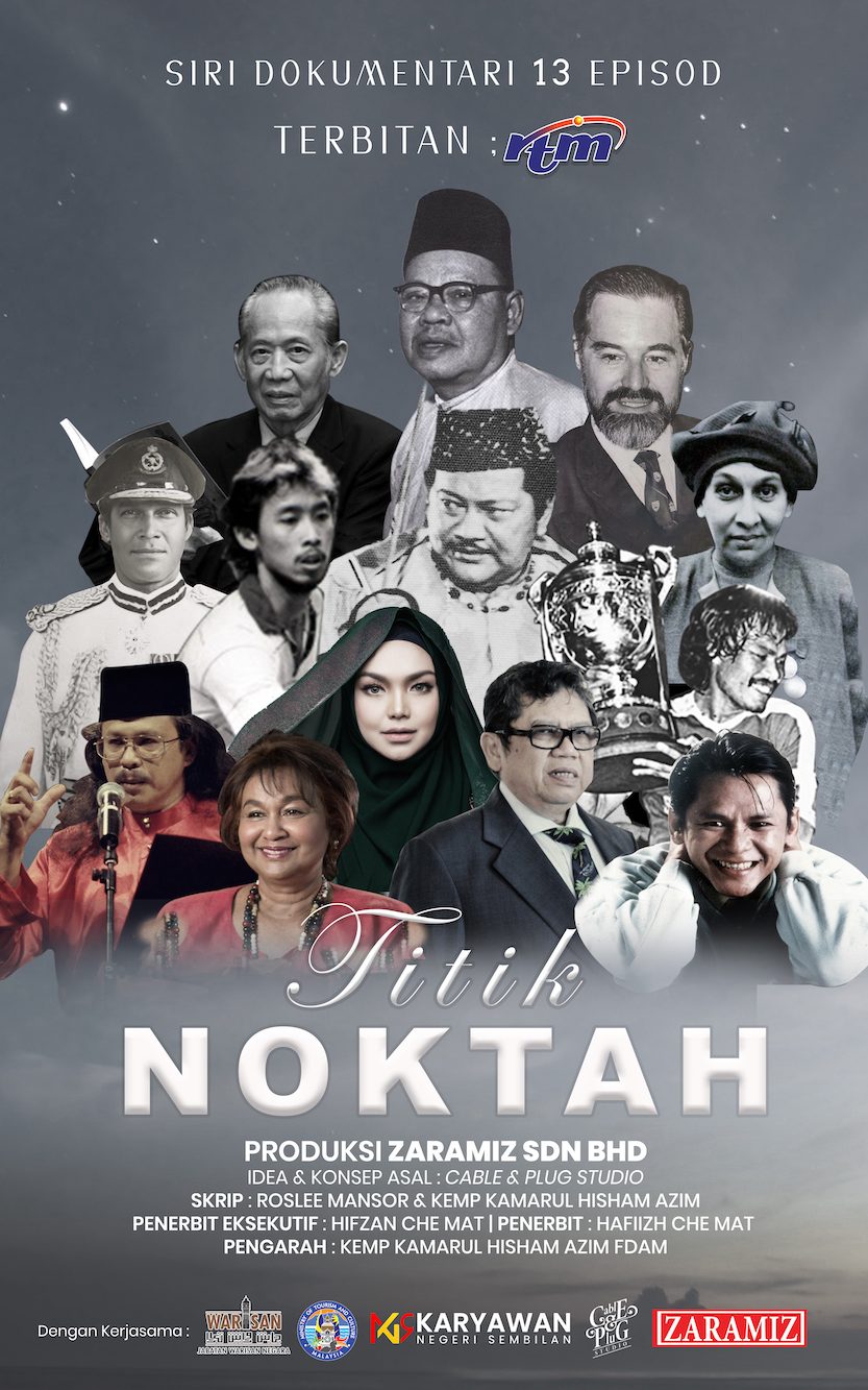 Official poster for the 13-episode documentary series 'Titik Noktah' produced by Zaramiz Sdn Bhd, showing a historic collage of Malaysian public figures, traditional leaders, and cultural personalities.